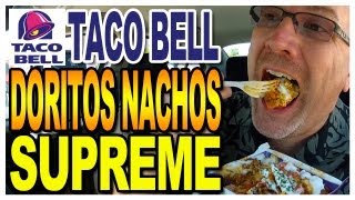 Taco Bell  Doritos Nachos Supreme Revolution Review and Taste Test [upl. by Anirrehs]