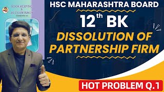 Chapter 6  Dissolution of Partnership Firm  Hot Problem Q1  Class 12th  Hemal Sir [upl. by Skippie]