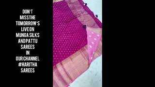 Tomorrow’s Promo Pure Pattu Sarees Munga Silks With Different Borders harithasarees [upl. by Recha]