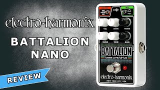 ElectroHarmonix Batallion Nano Review On Bass  quotBlending is better than mendingquot [upl. by Kathe901]