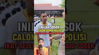 Inilah sosok calon siswa polisi ikut tes pakai kaos sobek di beri ini polisi TNI funfact [upl. by Myke623]