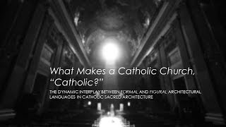 What Makes a Catholic Church Catholic [upl. by Melcher]