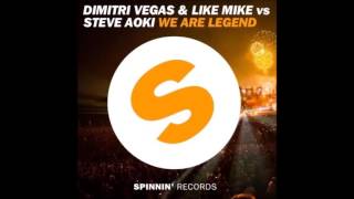 Steve Aoki vs Dimitri Vegas amp Like Mike  We Are Legend Spinnin Records [upl. by Alebasi]