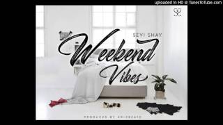 Seyi Shay â€“ Weekend Vibes [upl. by Sweet]