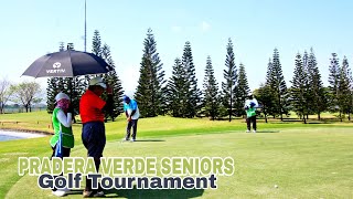 Pradera Verde Seniors Golf Tournament  Pradera Verde Golf and Country Club [upl. by Tybalt]