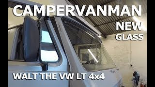 New Windscreen  Walt the 4x4 VW LT  Self Build Journal  16  CamperVanMan [upl. by Eytteb747]