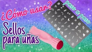 ¿COMO USAR LOS SELLOS PARA UÑAS PASO A PASO  MIRELY ♥ [upl. by Cruz202]