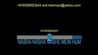 REMIX NASHA NASHA NASHE MEIN HUM KARAOKE FIJI RAGGAE VERSION EXCLUSIVE [upl. by Sairtemed]