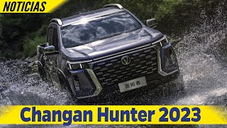 Changan Hunter 2023🚙  Ahora con su propio estilo🔥  Car Motor [upl. by Dorren851]