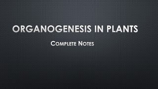 DirectIndirect Organogenesis  Bs botany Complete notes [upl. by Haliak]