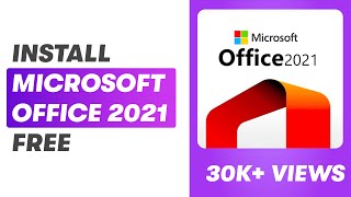 How to Install MS Office 2021 for Free [upl. by Sheilah]