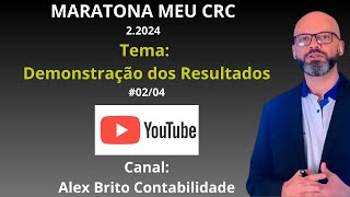 Maratona Meu CRC 22024  02 de 24 Demonstração dos Resultados [upl. by Iva]