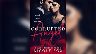 Romance audiobooks  Corrupted Angel Belluci Mafia Series Book 1 [upl. by Aniela]