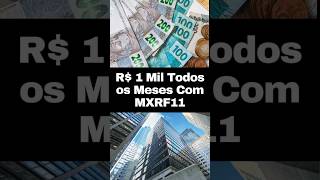 Quantos Cotas Ter e Quanto Investir Para Receber R 1 Mil Todos os Meses Com MXRF11 investimento [upl. by Cuhp951]