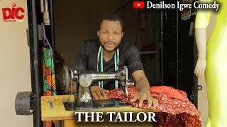 The tailor  Denilson Igwe Comedy [upl. by Eugen]