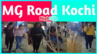 MG Road Kochi Nightlife  Kochi Nightlife  Ernakulam Nightlife  Kochi  Kerala  Aryansh Dubey [upl. by Aiken]