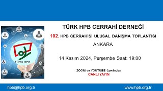 102 HPB Cerrahi Danışma Toplantısı ANKARA [upl. by Yendor519]