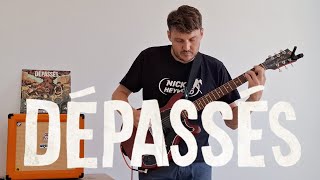 Dépassés  Défections distinguées  Guitar Cover [upl. by Schild]