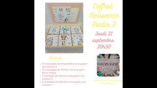 Tuto Scrap Coffret Naissance Partie 2 [upl. by Nnylaehs]