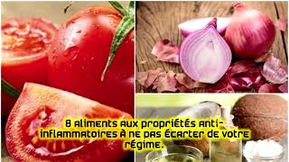 8 aliments aux propriétés antiinflammatoires à ne pas écarter de votre régime [upl. by Rene]