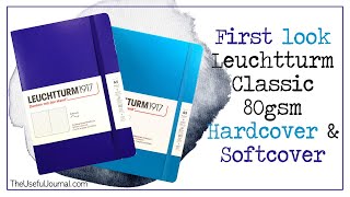 Leuchtturm1917 first look at classic 80gsm hardcover amp softcover dot grid journal notebooks [upl. by Davy951]