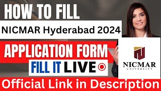 NICMAR Hyderabad 2024 Application Form Out  How To Fill NICMAR University Application Form 2024 [upl. by Ytirahc566]