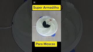 Super ARMADILHA para MOSCAS dicas moscas armadilhas [upl. by Caesaria]