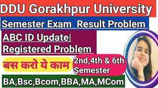 DDU Semester Exam ResultAbC ID Update note registered Problem SolutionBABscBcomBBA2nd4thamp 6th [upl. by Irreg]