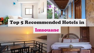 Top 5 Recommended Hotels In Imsouane  Luxury Hotels In Imsouane [upl. by Mcgruter]