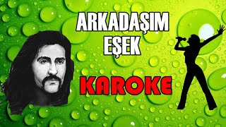 Barış Manço  Arkadaşım Eşek  Karaoke [upl. by Ierna]