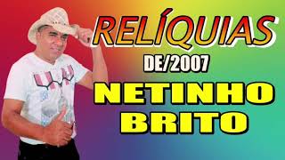 NETINHO BRITO CD RELÍQUIAS [upl. by Idonna]