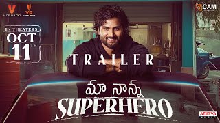 Maa Nanna Super Hero Trailer  Sudheer Babu  Sayaji Shinde  Sai Chand  Abhilash Kankara [upl. by Anerec]