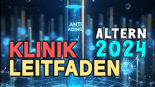 Langlebigkeit steigern  Klinischer Leitfaden 2024  Gesundheit und Langlebigkeit [upl. by Clea]