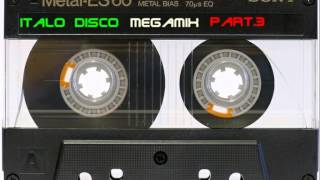 Italo Disco Megamix Part3 [upl. by Dael]