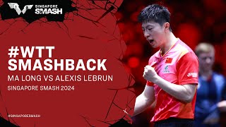 Ma Long vs Alexis Lebrun  WTTSmashback  Singapore Smash 2024 [upl. by Aihsyt]