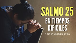 Salmo 25 Buscando a Dios en tiempos difíciles [upl. by Ahtibat]