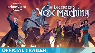 The Legend of Vox Machina  Official Trailer  Prime Video [upl. by Oz]