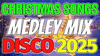 BEST DISCO NONSTOP CHRISTMAS SONGS MEDLEY 🎄🎅🎁 TOP 100 BEST CHRISTMAS NONSTOP SONGS OF ALL TIME [upl. by Basilio85]