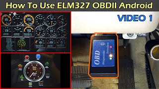 How To Use ELM327 OBDII Scan Tool With Android amp Torque App  Part 1 [upl. by Nyrem984]