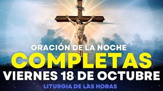 Completas de hoy Miércoles 3 Julio 2024 Oración de la noche Padre Didier [upl. by Koa]