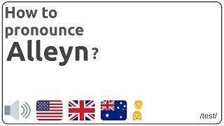 How to pronounce Alleyn in english [upl. by Pegg]