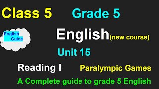 class 5 English unit 15Paralympic Gamesgrade 5 English chapter 15Games [upl. by Anilrac]