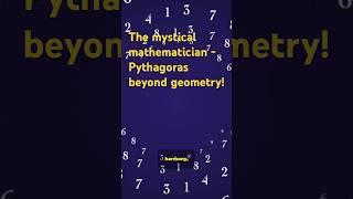 The mystical mathematician  Pythagoras beyond geometry [upl. by Maud40]