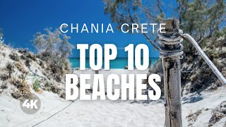 CRETE TOP 10 Beaches in CHANIA GREECE Travel Video 4K [upl. by Ronyam]