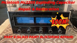 Mcintosh Mc2205 Exploding Capacitor Repair and Restoration Part 4 [upl. by Adaj]