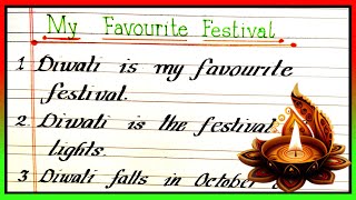 Essay on my favourite festival in english  10 lines on my favourite festival  10 lines on diwali [upl. by Kasevich]