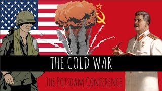 The Cold War The Potsdam Conference 1945  Truman Attlee and Stalin  Episode 3 [upl. by Atirehs]