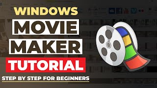 How To Use Windows Movie Maker  STEP BY STEP For Beginners FULL TUTORIAL  DOWNLOAD LINK [upl. by Conrad]