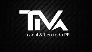 Promo Tiva TV Canal 81 en todo PR 2014 [upl. by Tisha]