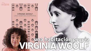 UNA HABITACIÓN PROPIA de Virginia Woolf [upl. by Dloraj]